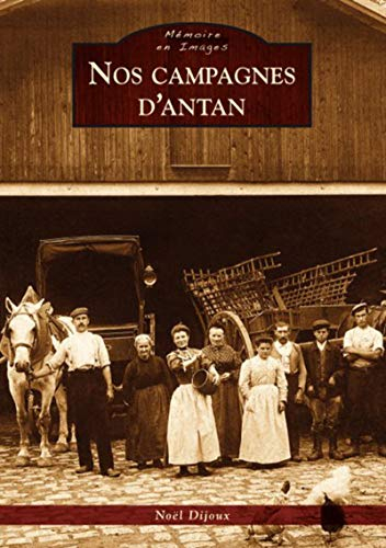 Nos campagnes d'antan