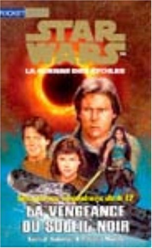 Star Wars, les jeunes chevaliers Jedi. Vol. 12. La vengeance du soleil noir