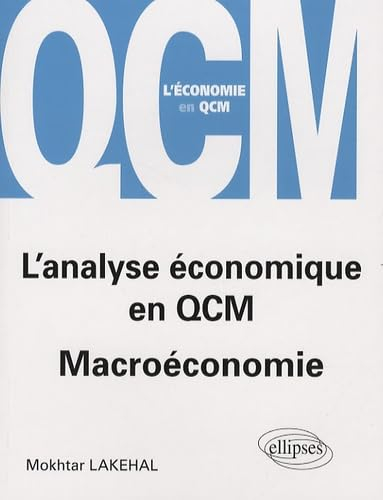 L'analyse économique en QCM : macroéconomie