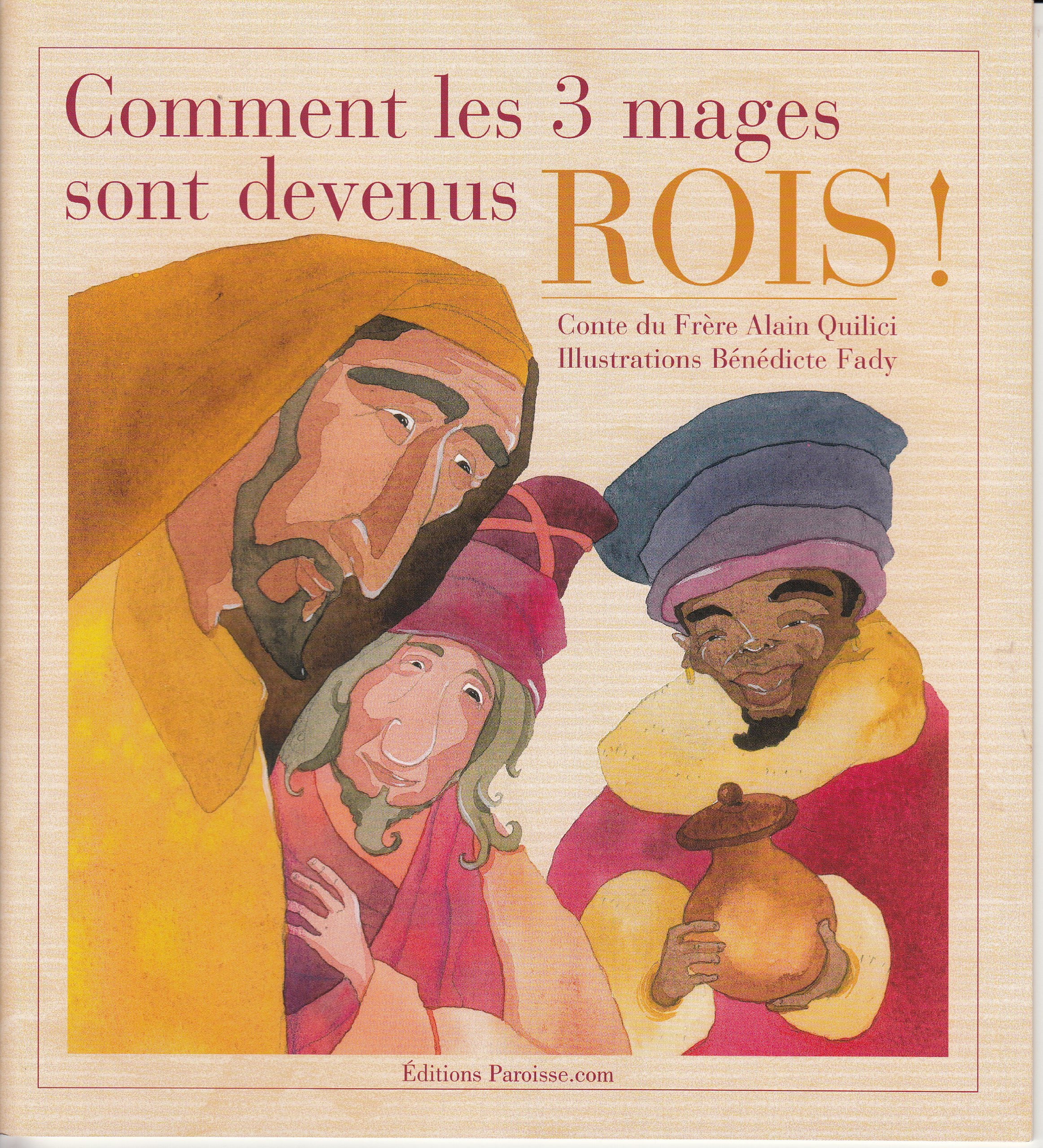 Comment les 3 Mages Sont Devenus Rois