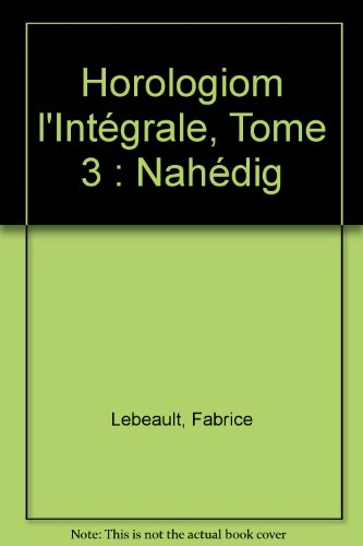 Horologiom. Vol. 3. Nahédig