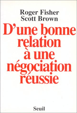 D'une bonne relation à une négociation réussie