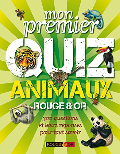 Mon premier quiz animaux Rouge & Or