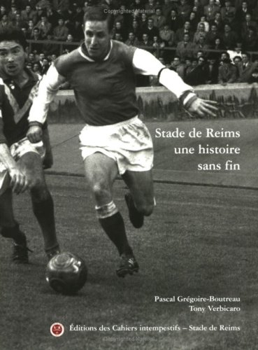 Stade de Reims : une histoire sans fin