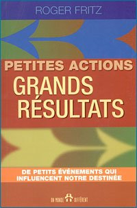 petites actions, grands résultats : des petits événements qui influencent notre destinée