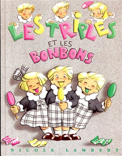Les triplés et les bonbons