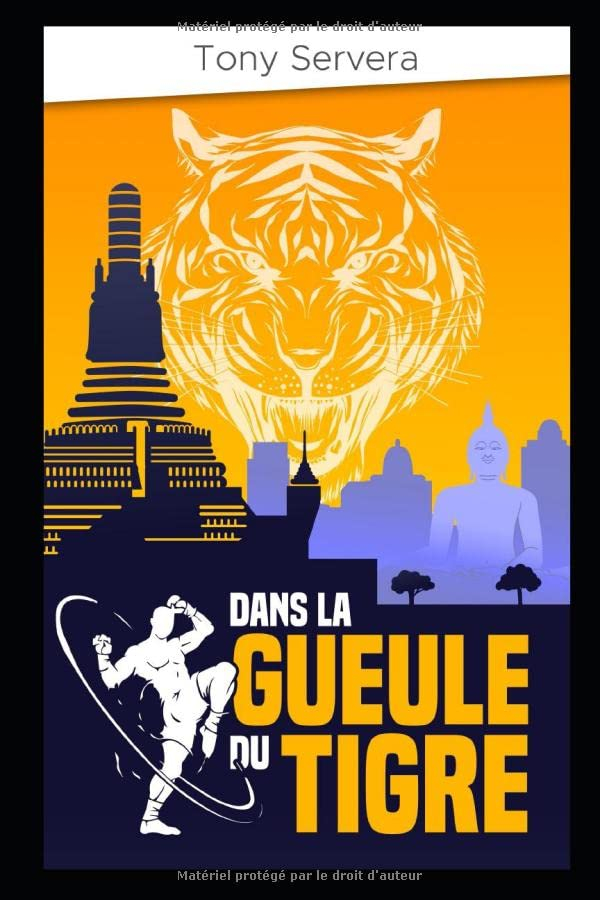 Roman d'humour et d'action : Dans la gueule du Tigre