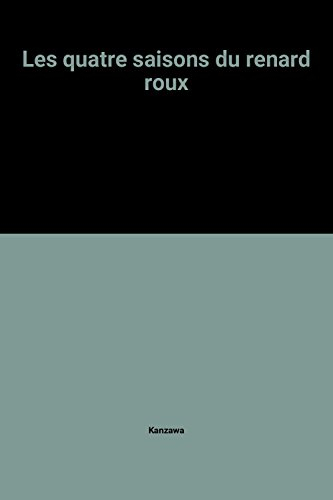 Les Quatre saisons du renard roux