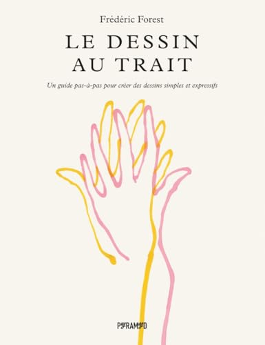 Le dessin au trait : un guide pas-à-pas pour créer des dessins simples et expressifs