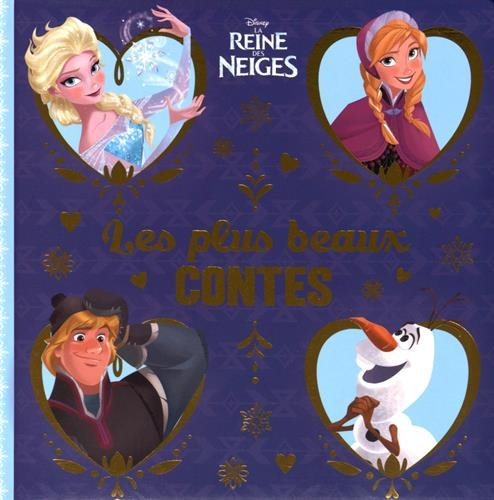 La reine des neiges : les plus beaux contes