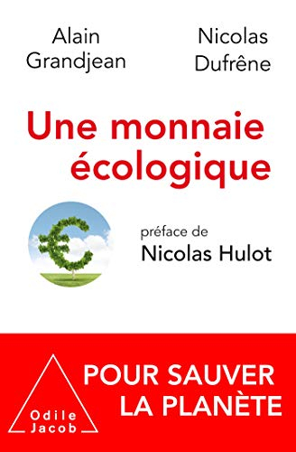 Une monnaie écologique : pour sauver la planète
