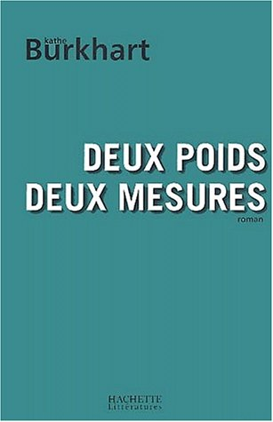 Deux poids, deux mesures