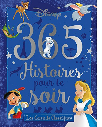 365 histoires pour le soir. Les grands classiques