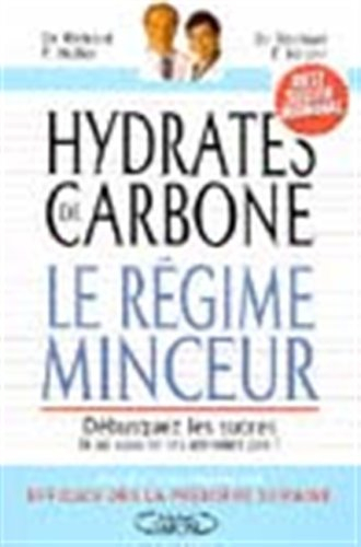 Hydrates de carbone : le régime minceur : débusquez les sucres là où vous ne les attendez pas