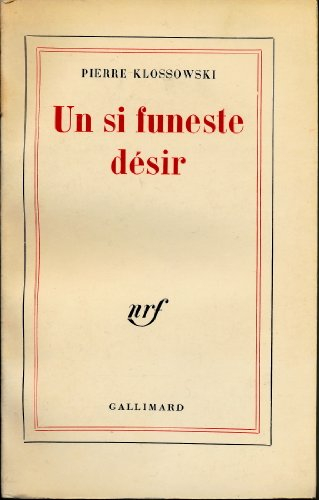 Un si funeste désir