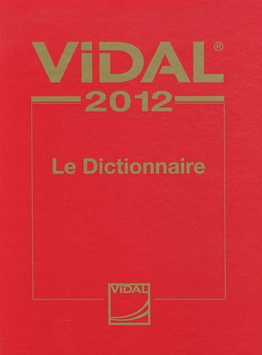 Vidal 2012 : le dictionnaire