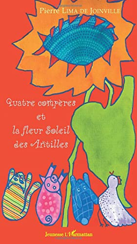 Quatre compères et la fleur soleil des Antilles