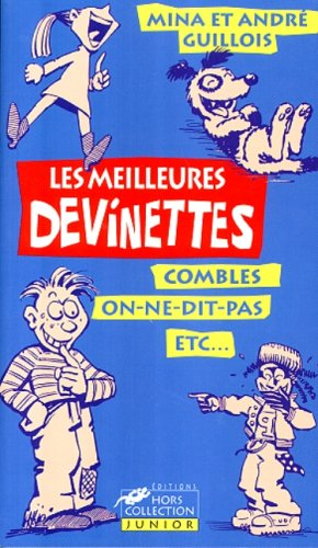 Les meilleures devinettes : combles, jeux de mots