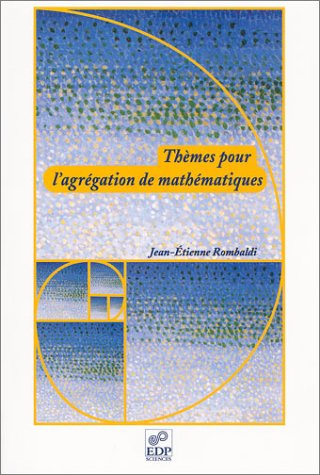 Thèmes pour l'agrégation de mathématiques