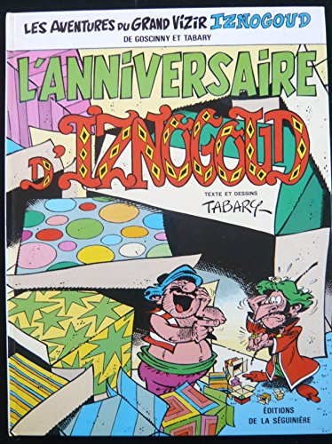 Les aventures du grand vizir Iznogoud. Vol. 19. L'anniversaire d'Iznogoud