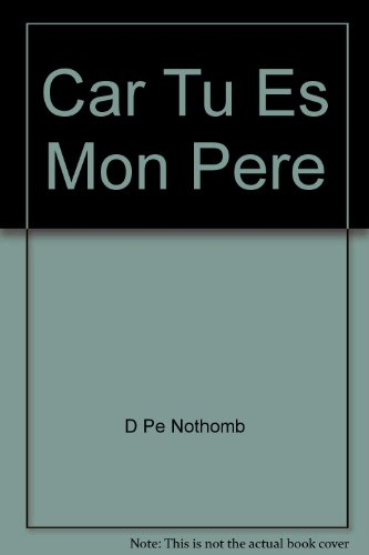 Car tu es mon Père ou Paroles de bonheur