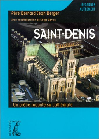 Saint-Denis : un prêtre raconte sa cathédrale