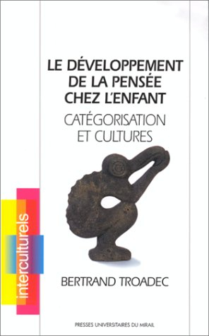 Le développement de la pensée chez l'enfant : catégorisation et cultures