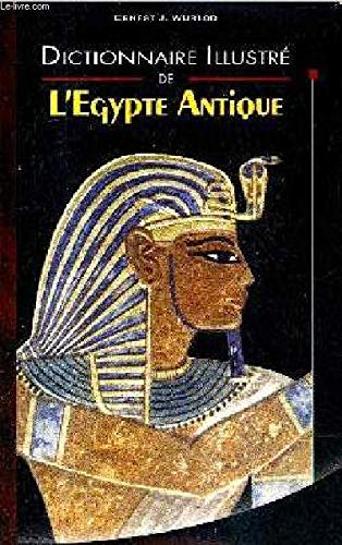 Dictionnaire de l'Egypte Antique