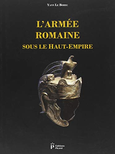 L'armée romaine sous le Haut-Empire