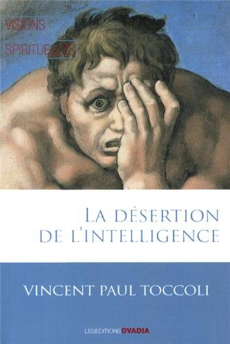 La désertion de l'intelligence