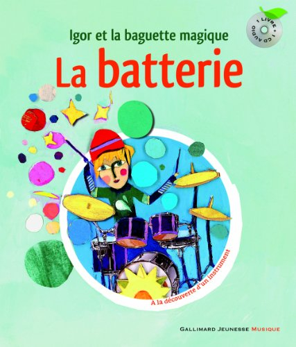 La batterie : Igor et la baguette magique