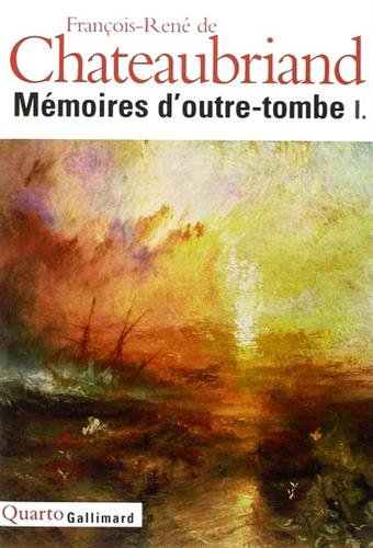 Mémoires d'outre-tombe. Vol. 1