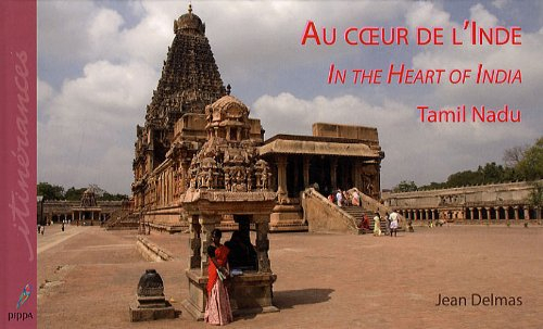 Au coeur de l'Inde : Tamil Nadu. In the heart of India : Tamil Nadu