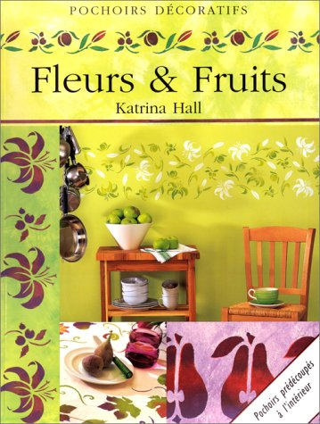 Fruits et fleurs