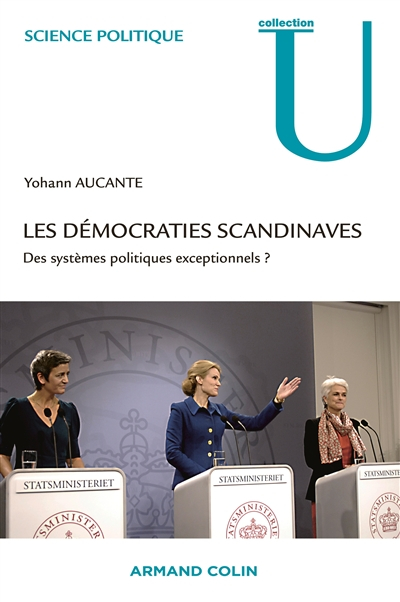 Les démocraties scandinaves : des systèmes politiques exceptionnels ?