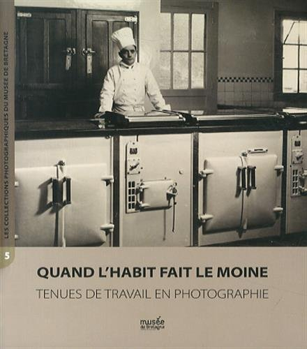 Quand l'habit fait le moine : tenues de travail en photographie