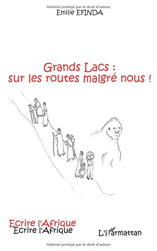 Grands Lacs : sur les routes malgré nous !