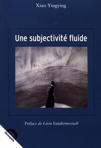 Une subjectivité fluide : modernité et perception esthétique à travers les ouvrages de Gao Xingjian