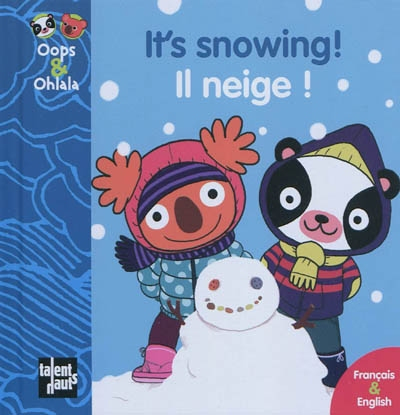It's snowing !. Il neige !