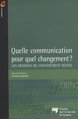 Quelle communication pour quel changement? : dessous du changement social