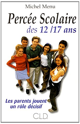 Percée scolaire des 12-17 ans : les parents jouent un rôle décisif