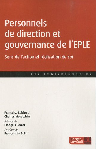 Personnels de direction et gouvernance de l'EPLE : sens de l'action et réalisation de soi