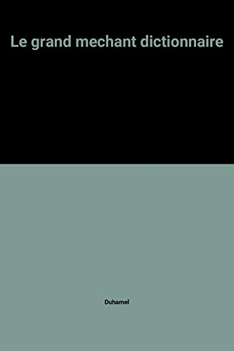 Le Grand méchant dictionnaire