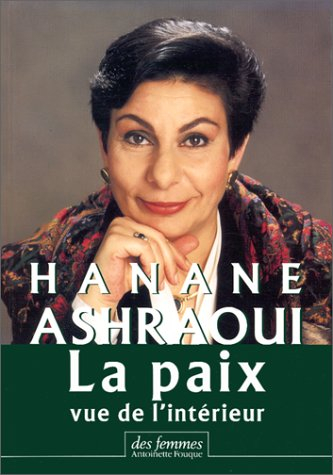 La paix vue de l'intérieur : Palestine-Israël : témoignage