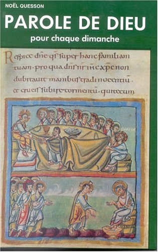 Parole de Dieu pour chaque dimanche, années A, B, C