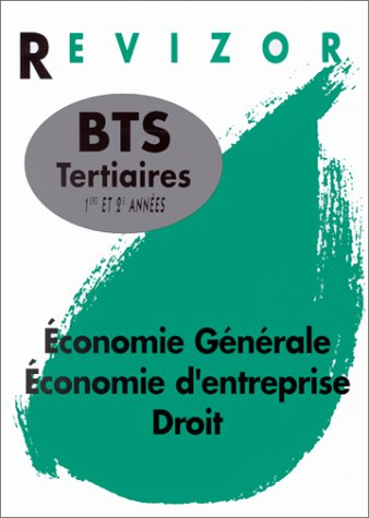 economie generale, economie d'entreprise, droit bts tertiaires