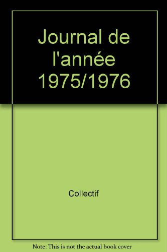 Journal de l'année : 1er juillet 1975-30 juin 1976