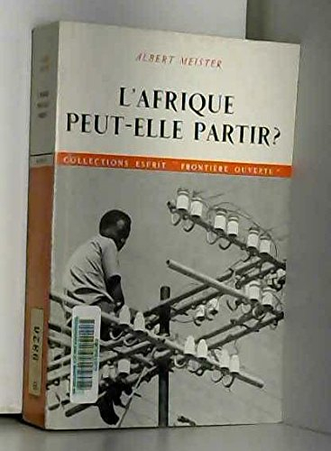 afrique peut-elle partir? (l')
