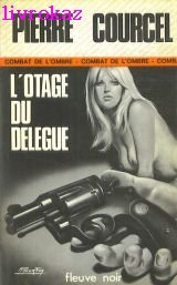 l'otage du delegue / roman d'espionnage