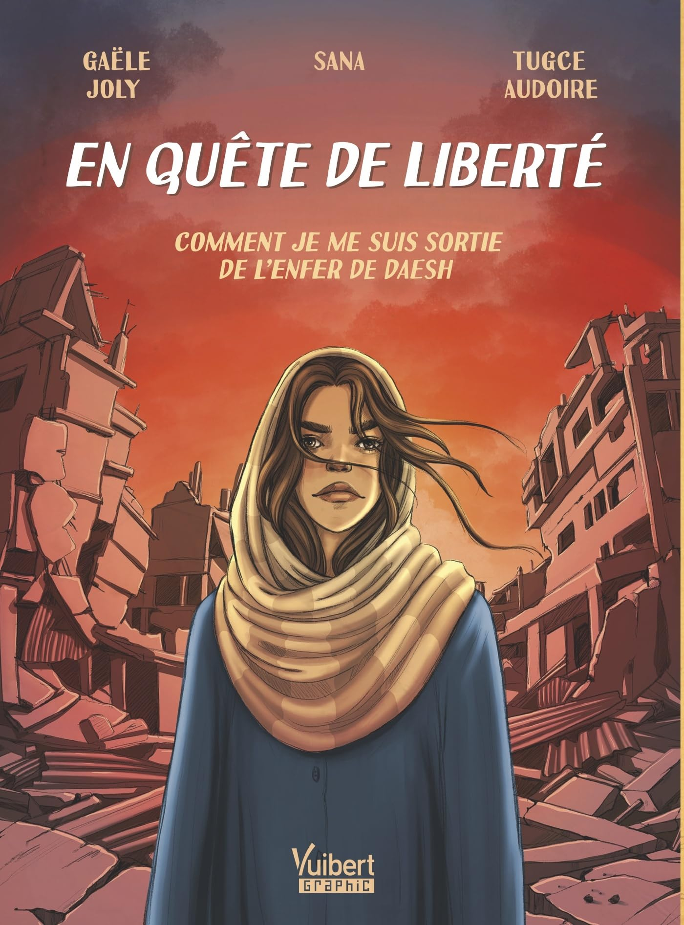 En quête de liberté : comment je me suis sortie de l'enfer de Daesh